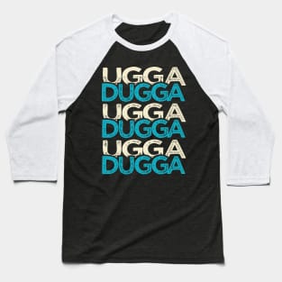 Ugga Dugga Funny Mechanic Automotive Technician Service man joke Baseball T-Shirt